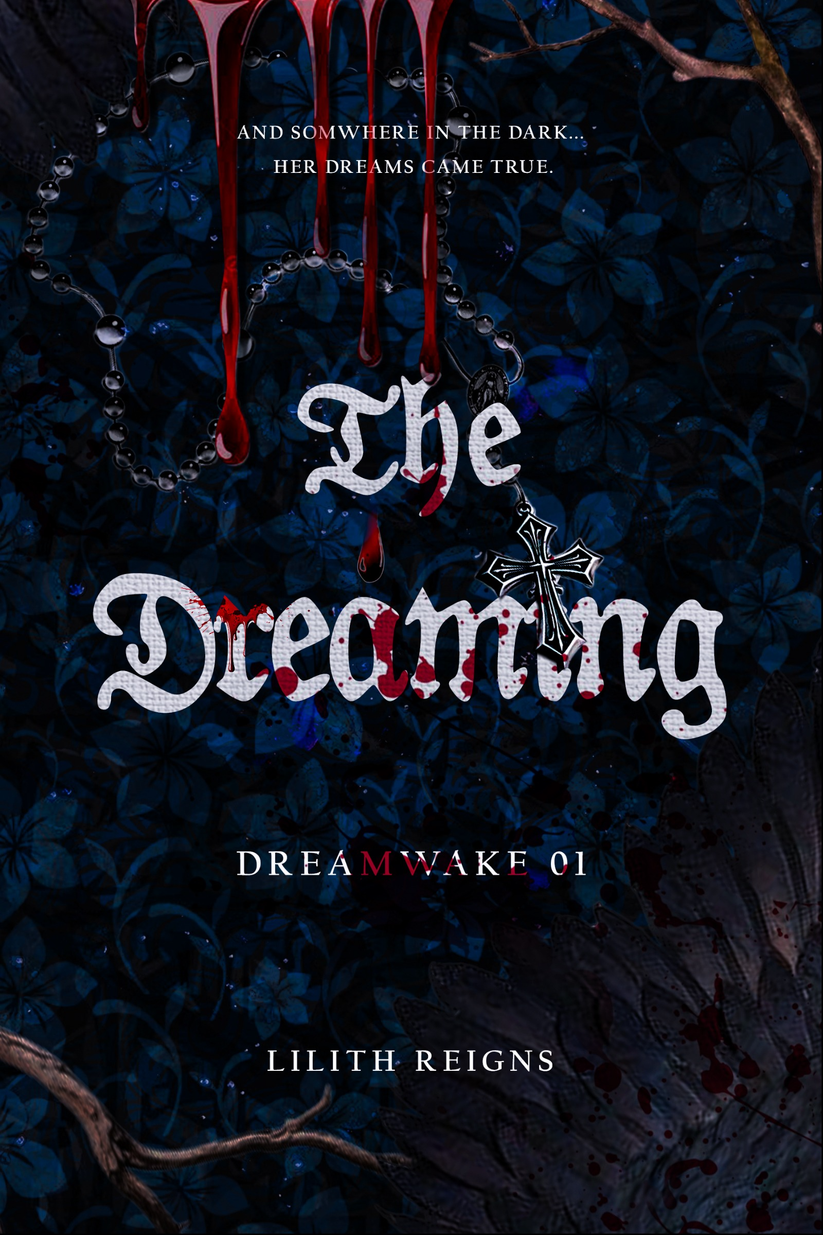 The Dreaming book cover by Lilith Reigns