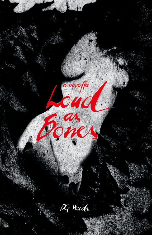 Loud as Bones book cover – sapphic vampire horror novella by DG Woods