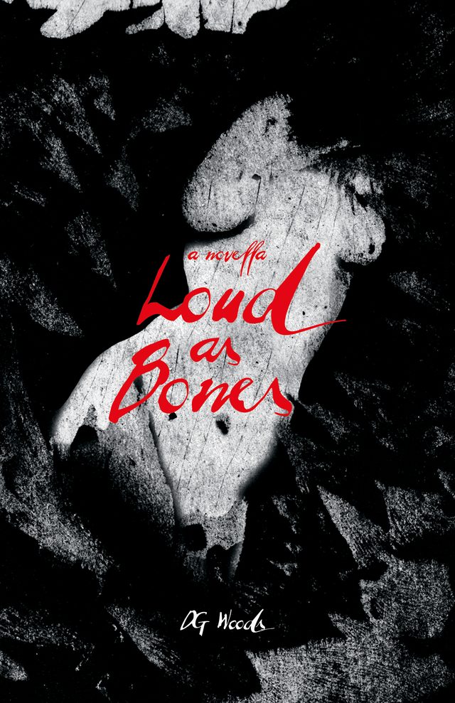 Loud as Bones book cover – sapphic vampire horror novella by DG Woods
